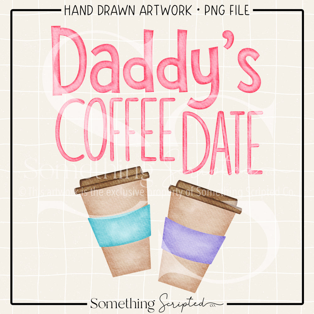 Daddy's Coffee Date Pink PNG