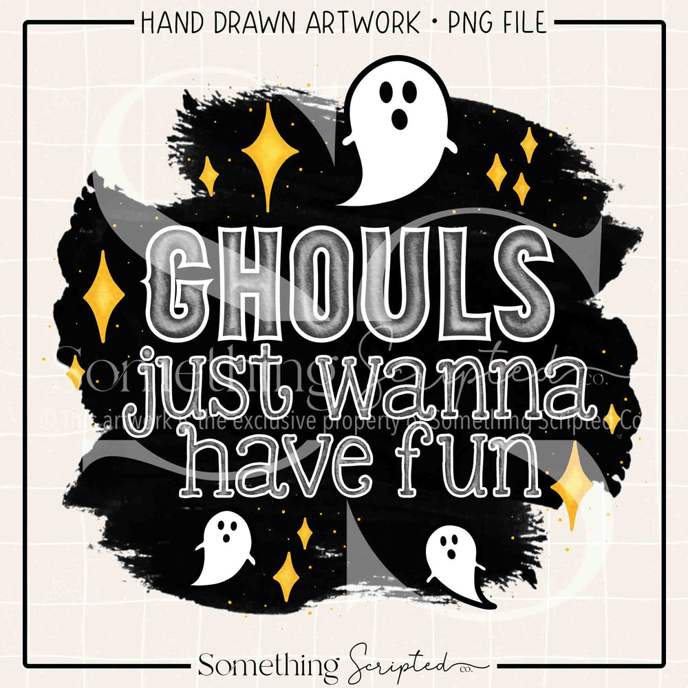 
                      
                        Ghouls Just Wanna Have Fun Black PNG
                      
                    