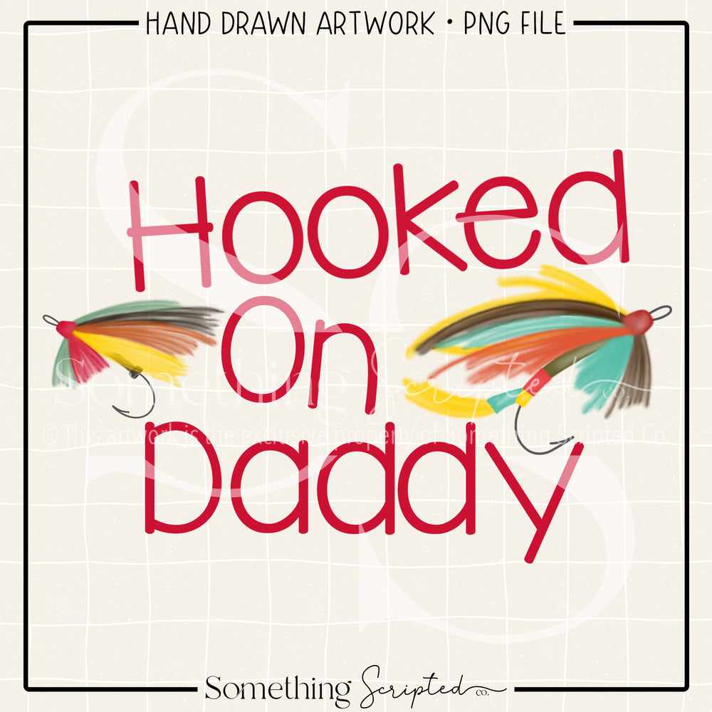 Hooked On Daddy Fly Fishing PNG