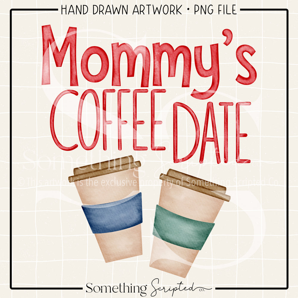 Mommy's Coffee Date Red PNG