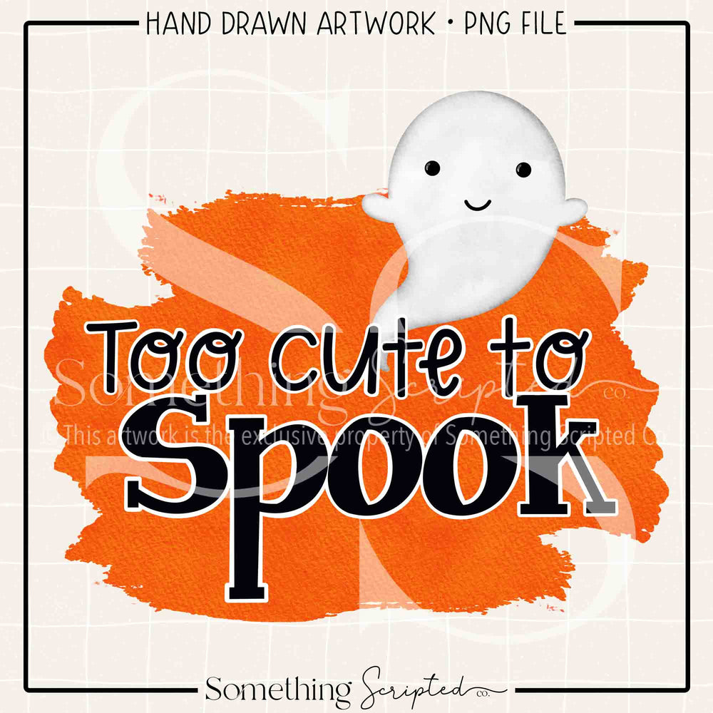 Too Cute To Spook PNG