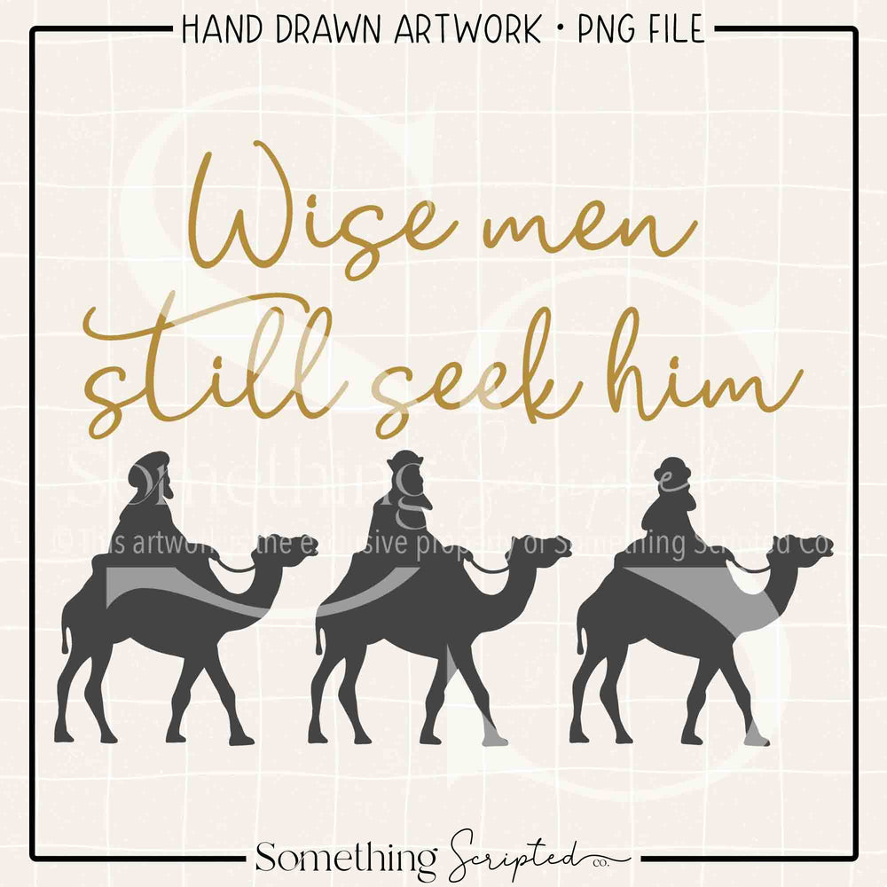 Wise Men Still Seek Him PNG